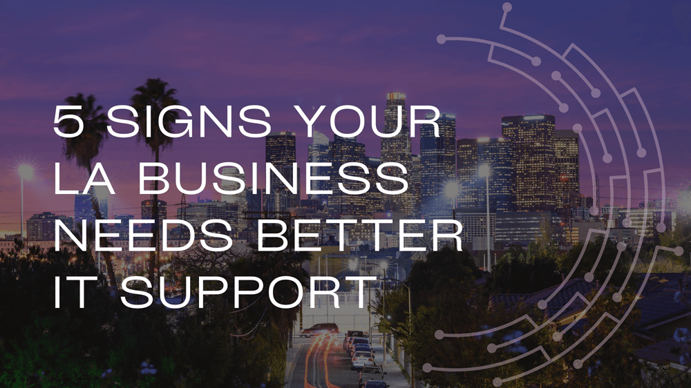 IT support in Los Angeles